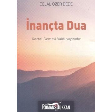 İnançta Dua - Celal Özer Dede
