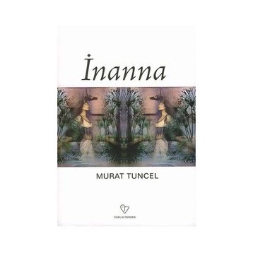 İNANNA - MURAT TUNCEL