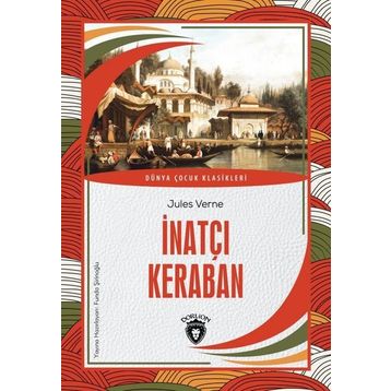 İnatçı Keraban - Jules Verne