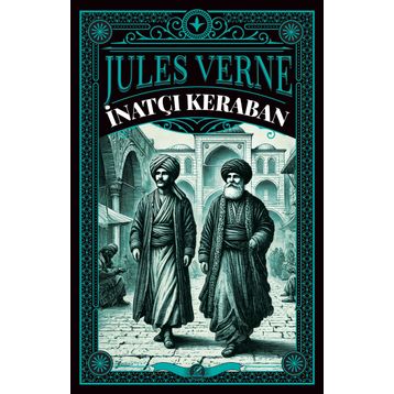 İnatçı Keraban - Jules Verne