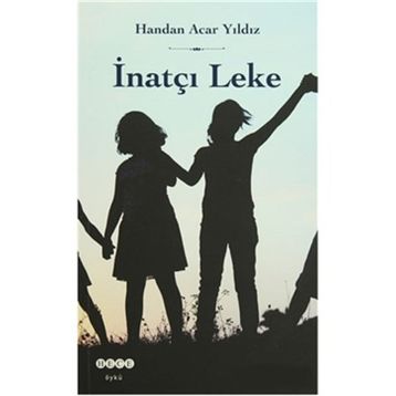 İnatçı Leke - Handan Acar Yıldız