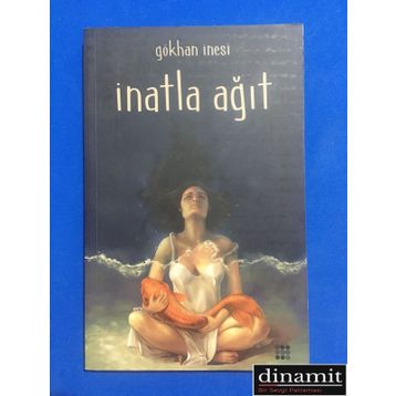 İnatla Ağıt - Gökhan İnesi