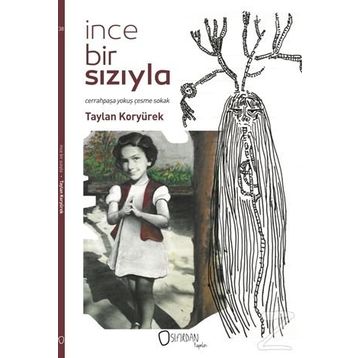 İnce Bir Sızıyla - Taylan Koryürek
