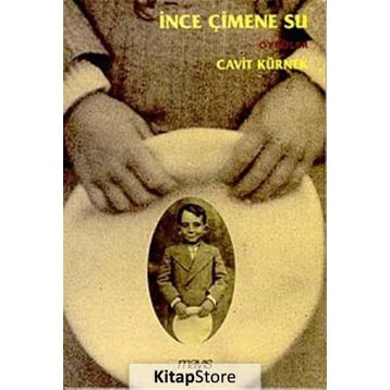 İNCE ÇİMENE SU - CAVIT KÜRNEK