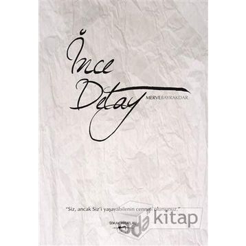 İnce Detay - Merve Bayrakdar