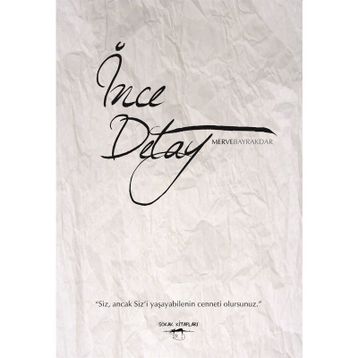 İnce Detay - Merve Bayrakdar