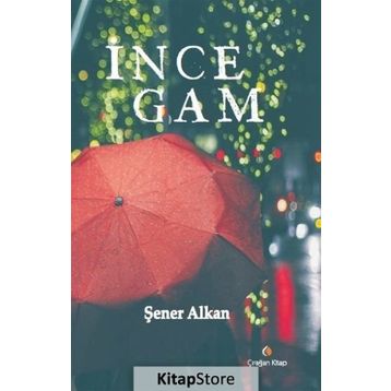 İnce Gam - Şener Alkan