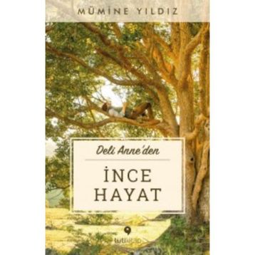 İnce Hayat - Mümine Yıldız