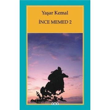 İnce Memed 2 - Yaşar Kemal