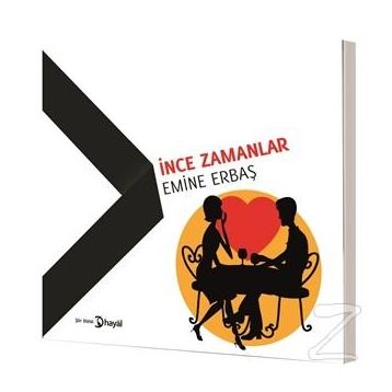 İnce Zamanlar - Emine Erbaş