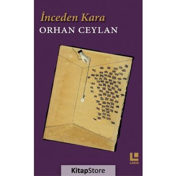 İnceden Kara - Orhan Ceylan