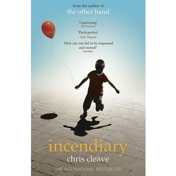 Incendiary - Chris Cleave
