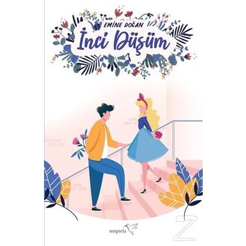 İnci Düşüm-Emine Doğan