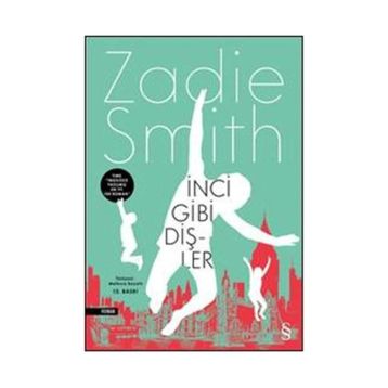 İNCİ GIBI DİŞLER - ZADIE SMITH