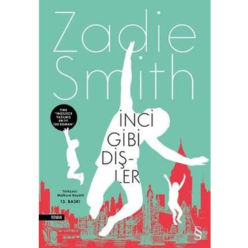 İNCİ GIBI DİŞLER - ZADIE SMITH