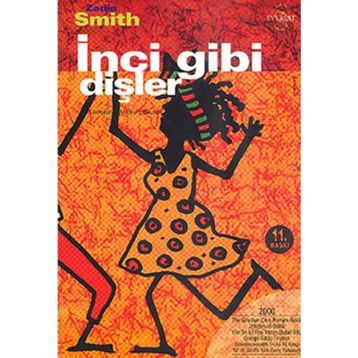 İNCİ GIBI DİŞLER - ZADIE SMITH