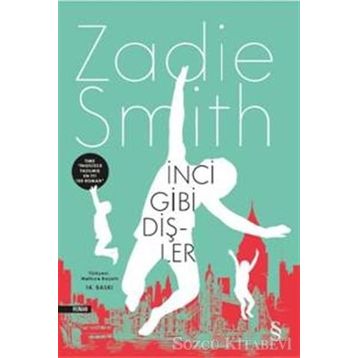 İNCİ GIBI DİŞLER - ZADIE SMITH