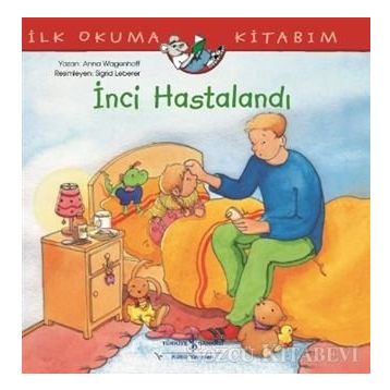İnci Hastalandı - Anna Wagenhoff