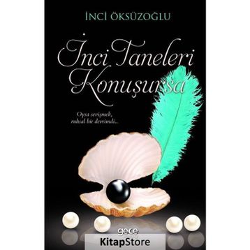 İnci Taneleri Konuşursa - İnci Öksüzoğlu