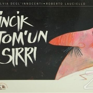 İncik Tomun Sırrı - Fulvia Degl'innocenti;Roberto Lauciello