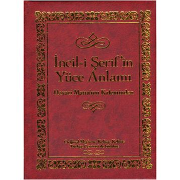 İNCIL-I ŞERIF'IN YÜCE ANLAMI (HAVARI MATTA'NIN KALEMINDEN) - KOLEKTIF