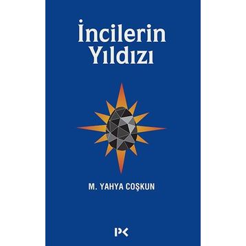 İncilerin Yıldızı - M. Yahya Coşkun