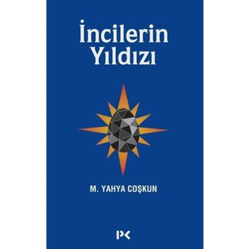 İncilerin Yıldızı - Mustafa Yahya Coşkun