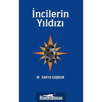 İncilerin Yıldızı - Mustafa Yahya Coşkun