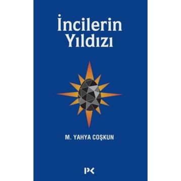 İncilerin Yıldızı - Mustafa Yahya Coşkun
