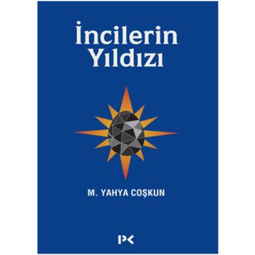 İncilerin Yıldızı - Mustafa Yahya Coşkun