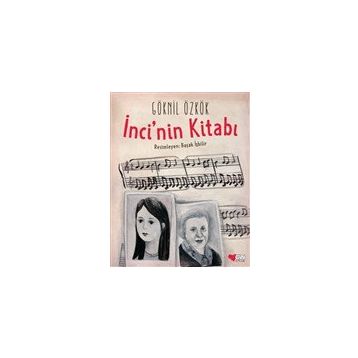 İnci’nin Kitabı - Göknil Özkök