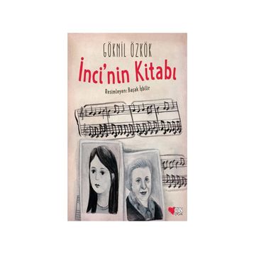 İnci’nin Kitabı - Göknil Özkök