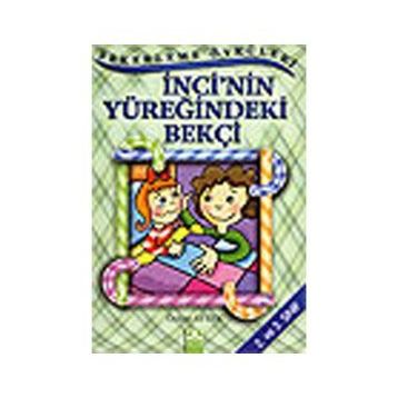 İNCİ'NİN YÜREĞİNDEKİ BEKÇİ - ÖZLEM AYTEK