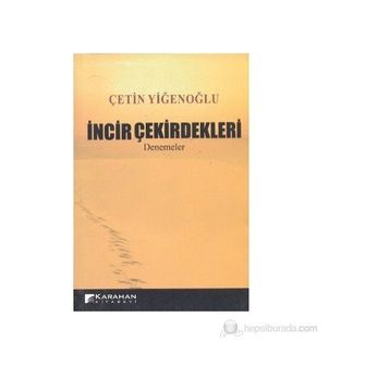İncir Çekirdekleri - Çetin Yiğenoğlu