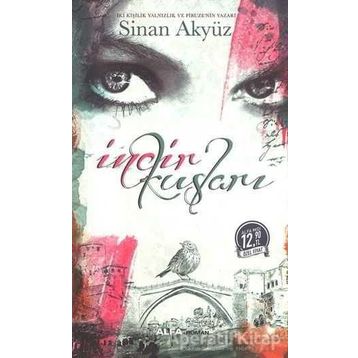 İncir Kuşları Midi Boy - Sinan Akyüz