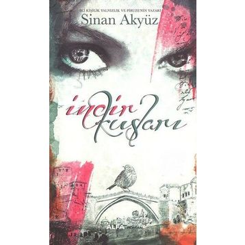 İncir Kuşları Midi Boy - Sinan Akyüz
