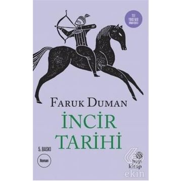 İncir Tarihi - Faruk Duman