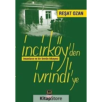 İncirköy’den İvrindi’ye - Reşat Ozan