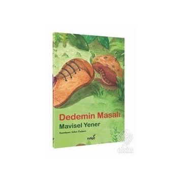 İndigo Çocuk Dedemin Masalı