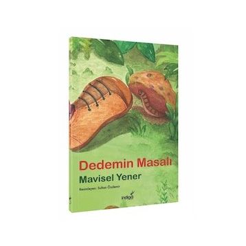 İndigo Çocuk Dedemin Masalı