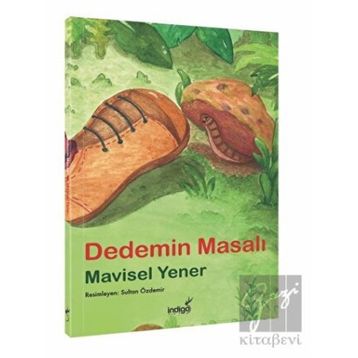 İndigo Çocuk Dedemin Masalı