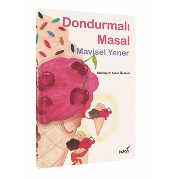 İndigo Çocuk Dondurmalı Masal