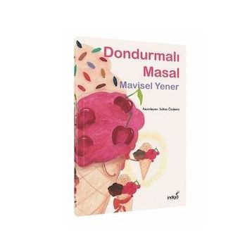 İndigo Çocuk Dondurmalı Masal