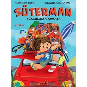 İndigo Çocuk Süterman 4. Kitap Yolculukta Şamata