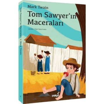 İndigo Çocuk Tom Sawyer'ın Maceraları