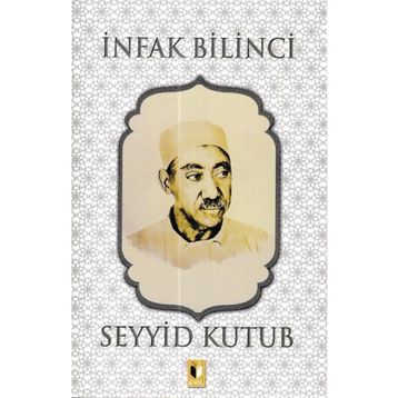 İnfak Bilinci - Seyyid Kutup