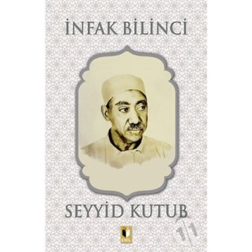 İnfak Bilinci - Seyyid Kutup