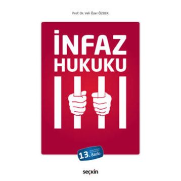 İNFAZ HUKUKU - VELI ÖZER ÖZBEK