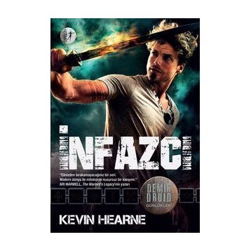 İnfazcı - Kevin Hearne