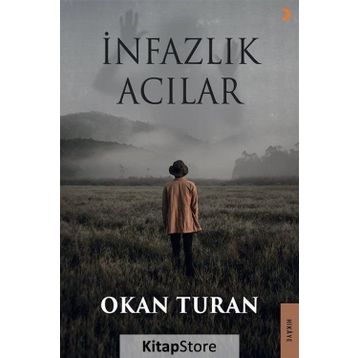 İnfazlık Acılar - Okan Turan